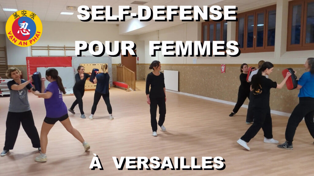 SELF DEFENSE pour FEMMES - VERSAILLES - Van An Phai